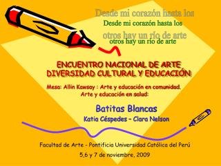 ENCUENTRO NACIONAL DE ARTE DIVERSIDAD CULTURAL Y EDUCACIÓN