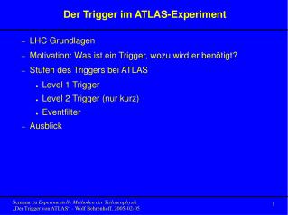 Der Trigger im ATLAS-Experiment