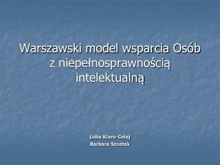 Warszawski model wsparcia Osób z niepełnosprawnością intelektualną