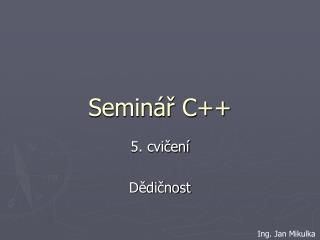 Seminář C++