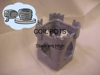 COIL POTS