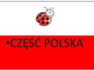 CZĘŚĆ POLSKA