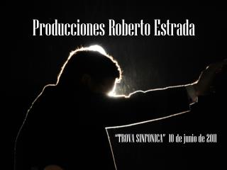 Producciones Roberto Estrada