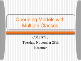 Queueing Models with Multiple Classes