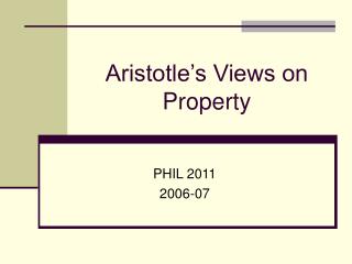 Aristotle’s Views on Property