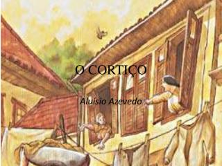 O CORTIÇO