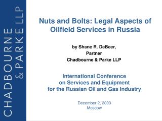 International Conference on Services and Equipment for the Russian Oil and Gas Industry
