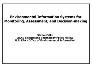 Environmental Information Systems for Monitoring, Assessment, and Decision-making