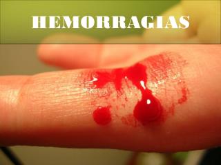 HEMORRAGIAS