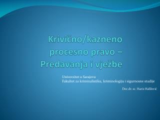 Krivično/kazneno procesno pravo – Predavanja i vježbe