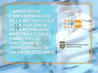 CAPACITACIÓN E IMPLEMENTACION DE LA METODOLOGÍA DE LA VIGILANCIA