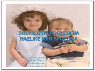SOCIOLOŠKI POGLEDI NA RAZLIKE MED SPOLOMA