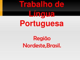 Trabalho de Língua Portuguesa