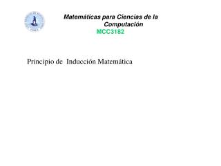 Matemáticas para Ciencias de la 	 Computación MCC3182