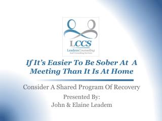 If It’s Easier To Be Sober At A Meeting Than It Is At Home