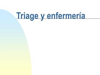Triage y enfermería