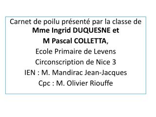 Carnet de poilu présenté par la classe de Mme Ingrid DUQUESNE et M Pascal COLLETTA ,
