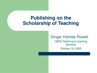 Publishing on the Scholarship of Teaching