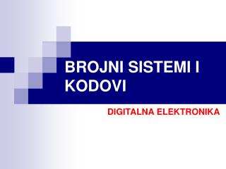 BROJNI SISTEMI I KODOVI