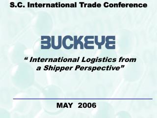 “ International Logistics from a Shipper Perspective”