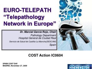 EURO-TELEPATH “Telepathology Network in Europe”