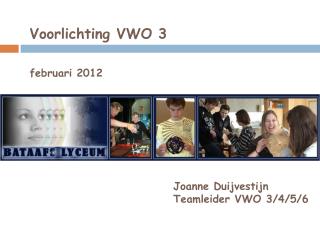 Voorlichting VWO 3 februari 2012