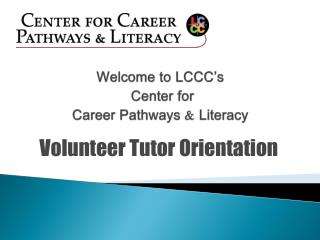 Welcome to LCCC’s Center for Career Pathways &amp; Literacy