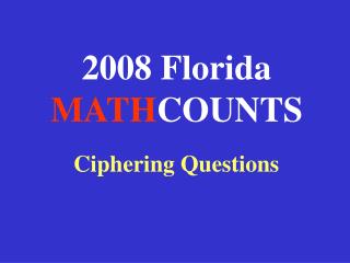 2008 Florida MATH COUNTS