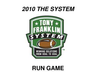 2010 THE SYSTEM