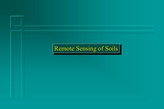 Remote Sensing of Soils