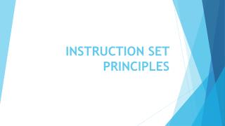 INSTRUCTION SET PRINCIPLES