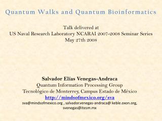 Quantum Walks and Quantum Bioinformatics