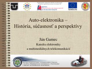 Auto-elektronika – História, súčasnosť a perspektívy