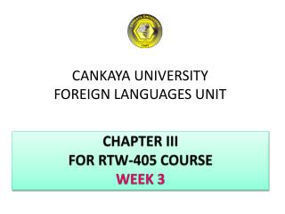 CANKAYA UNIVERSITY FOREIGN LANGUAGES UNIT