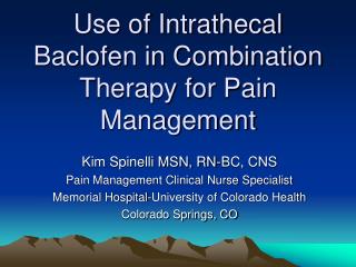 Use of Intrathecal Baclofen in Combination Therapy for Pain Management