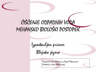 ČIŠČENJE ODPADNIH VODA MEHANSKO BIOLOŠKI POSTOPEK