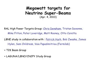 Megawatt targets for Neutrino Super-Beams (Apr. 4, 2013)