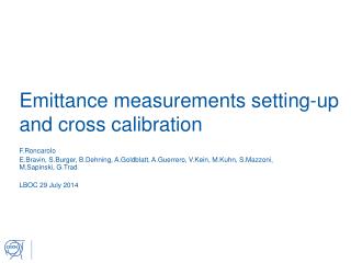 Emittance measurements setting-up and cross calibration