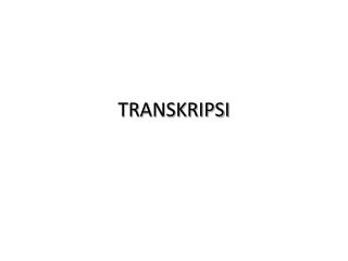 TRANSKRIPSI