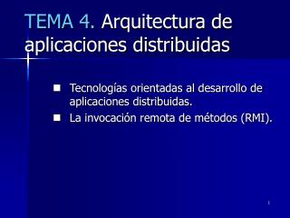 TEMA 4. Arquitectura de aplicaciones distribuidas