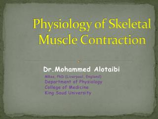 Physiology of Skeletal Muscle Contraction
