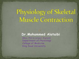 Physiology of Skeletal Muscle Contraction