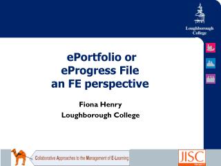 ePortfolio or eProgress File an FE perspective