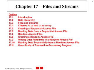 Chapter 17 – Files and Streams