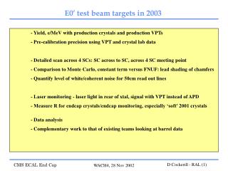 - Yield, e/MeV with production crystals and production VPTs