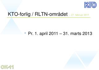 KTO-forlig / RLTN-området – 27. februar 2011