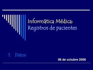 Informática Médica: Registros de pacientes