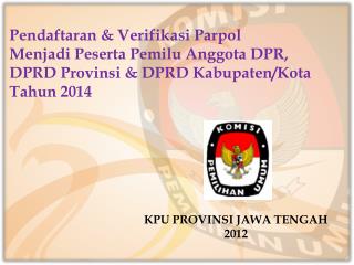 KPU PROVINSI JAWA TENGAH 2012