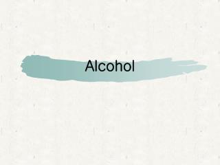 Alcohol