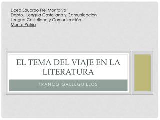 El Tema del Viaje en la Literatura